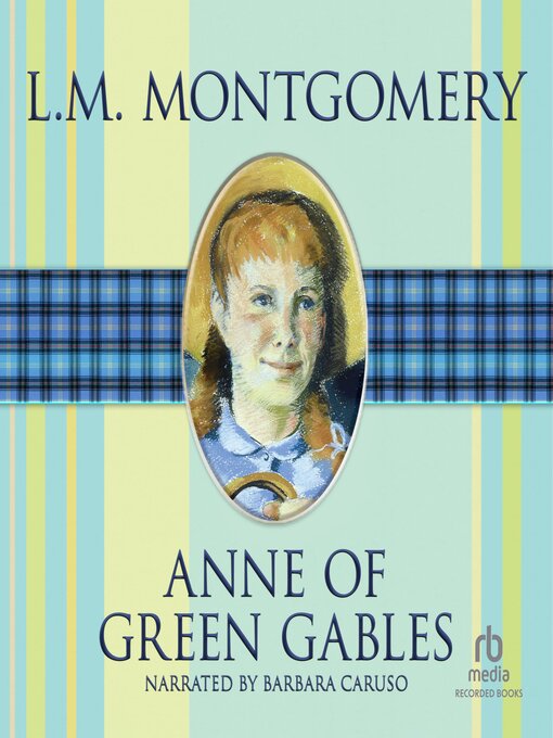 Title details for Anne of Green Gables by L.M. Montgomery - Available